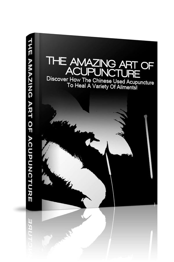 The Amazing Art Of Acupuncture